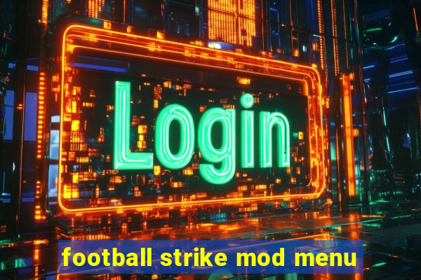 football strike mod menu